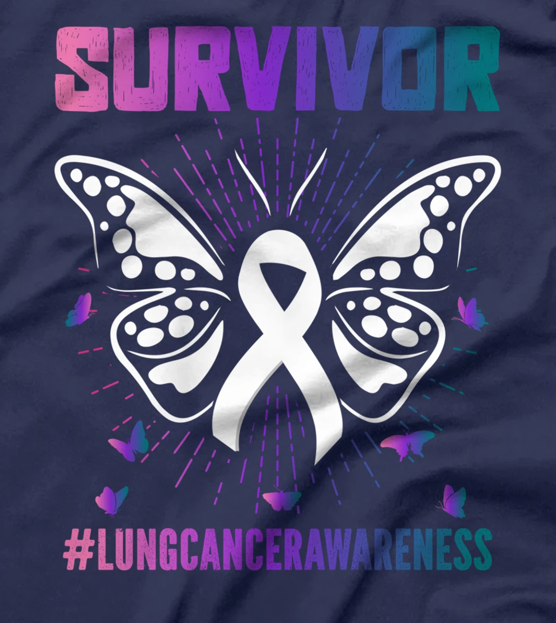 Lung Cancer Survivor Lung Cancer Awareness T-Shirt