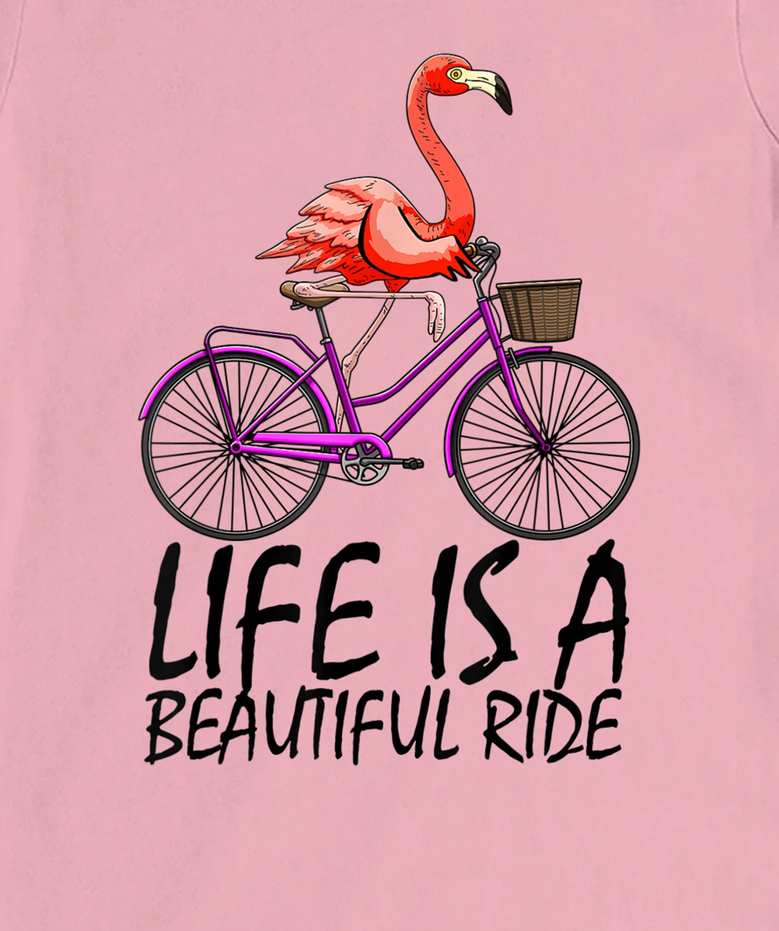 Life Is A Beautiful Ride Funny Women Pink Flammingo Love T-Shirt, Women T-Shirt