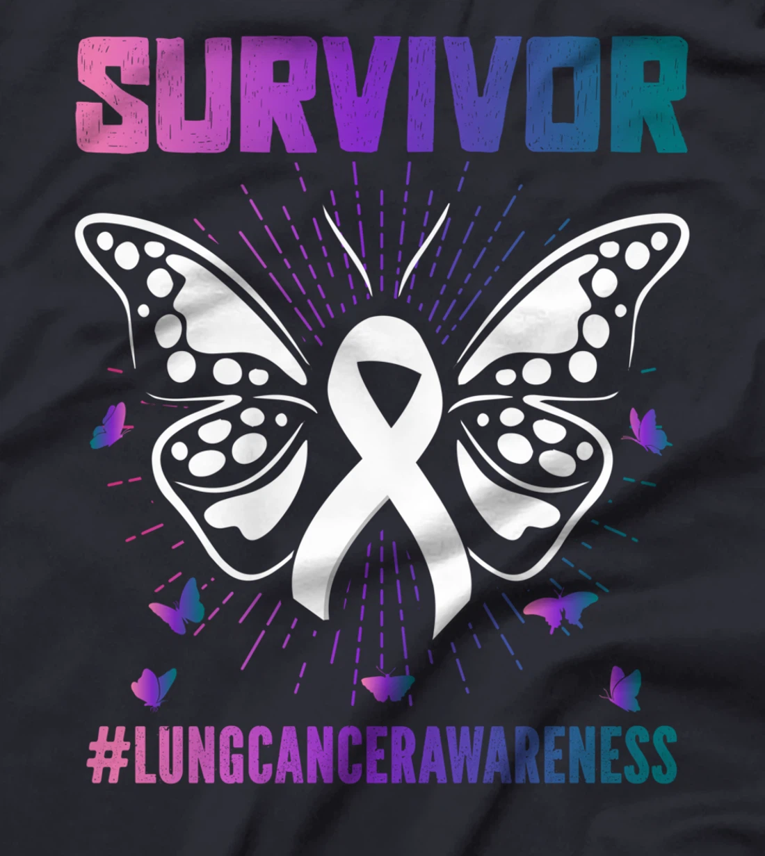 Lung Cancer Survivor Lung Cancer Awareness T-Shirt