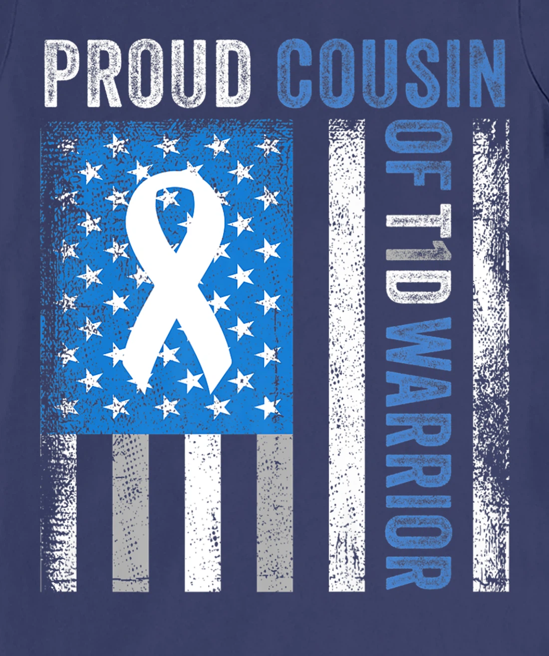 Proud Cousin Of T1D Warrior US Flag Diabetes Awareness T-Shirt, Women T-Shirt