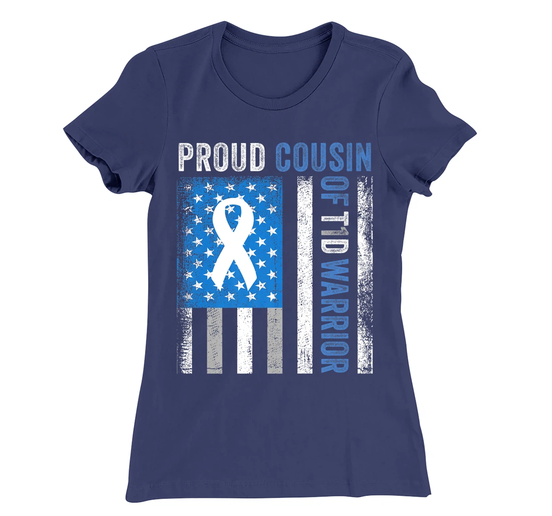 Proud Cousin Of T1D Warrior US Flag Diabetes Awareness T-Shirt, Women T-Shirt