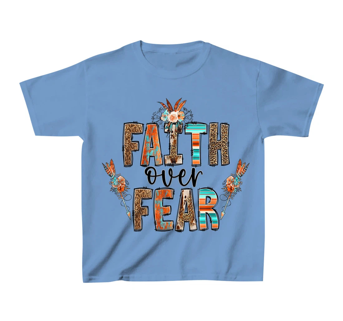Womens Faith over Fear Christian Shirt for Women Faith-based Gift T-Shirt, Kid T-Shirt and Women T-Shirt
