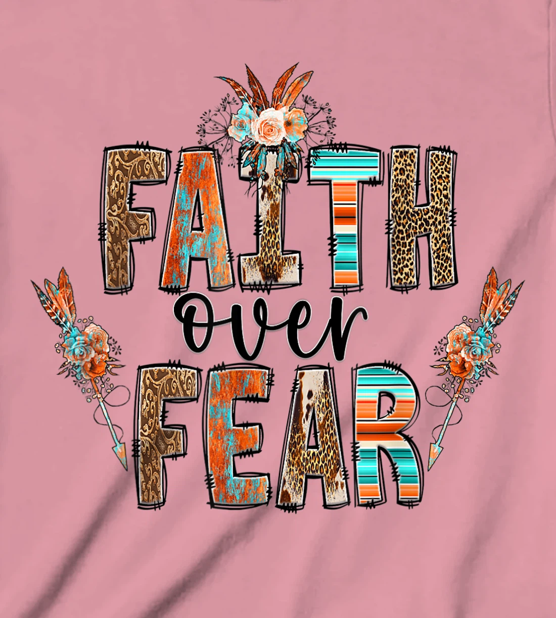 Womens Faith over Fear Christian Shirt for Women Faith-based Gift T-Shirt, Kid T-Shirt and Women T-Shirt