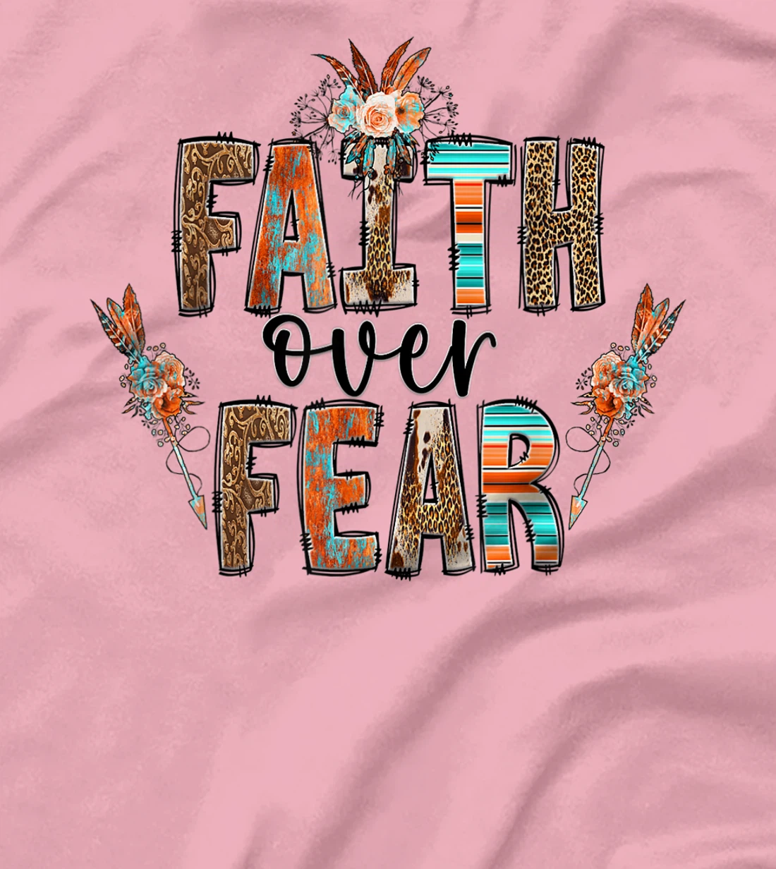 Womens Faith over Fear Christian Shirt for Women Faith-based Gift T-Shirt, Kid T-Shirt and Women T-Shirt