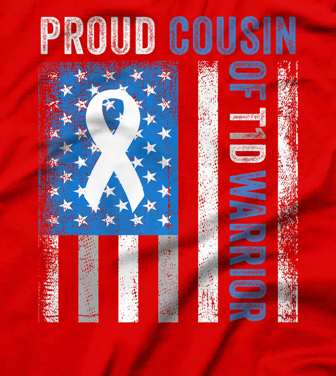 Proud Cousin Of T1D Warrior US Flag Diabetes Awareness T-Shirt, Women T-Shirt