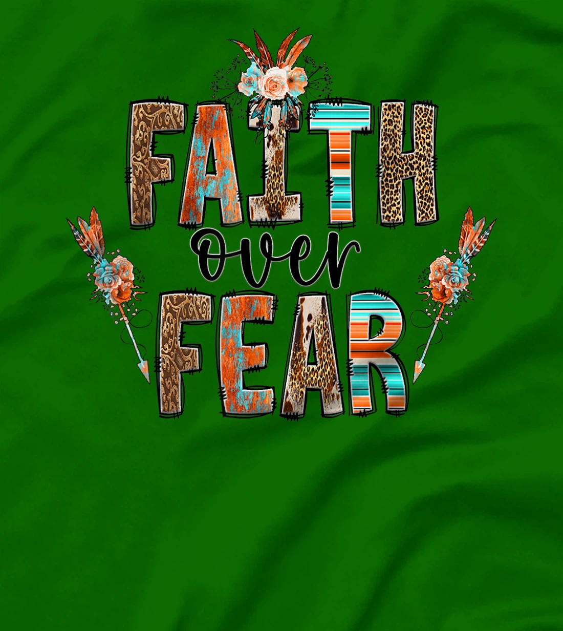 Womens Faith over Fear Christian Shirt for Women Faith-based Gift T-Shirt, Kid T-Shirt and Women T-Shirt