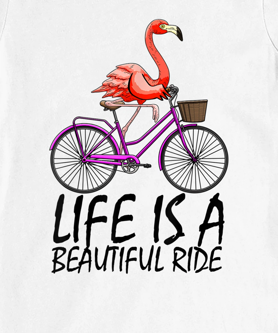 Life Is A Beautiful Ride Funny Women Pink Flammingo Love T-Shirt, Women T-Shirt