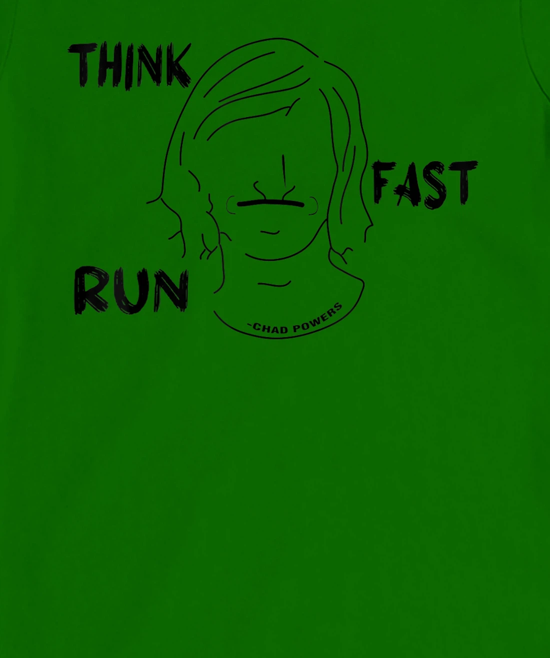 Womens Think fast run fast chad powers T-Shirt, Women T-Shirt
