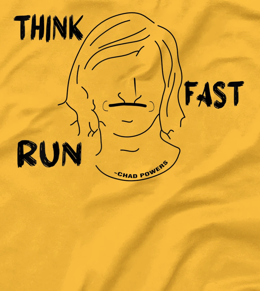 Womens Think fast run fast chad powers T-Shirt, Women T-Shirt