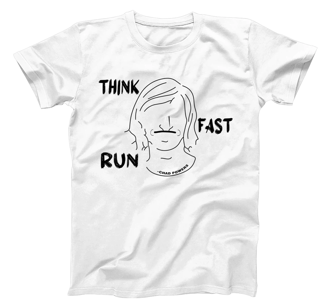 Womens Think fast run fast chad powers T-Shirt, Women T-Shirt