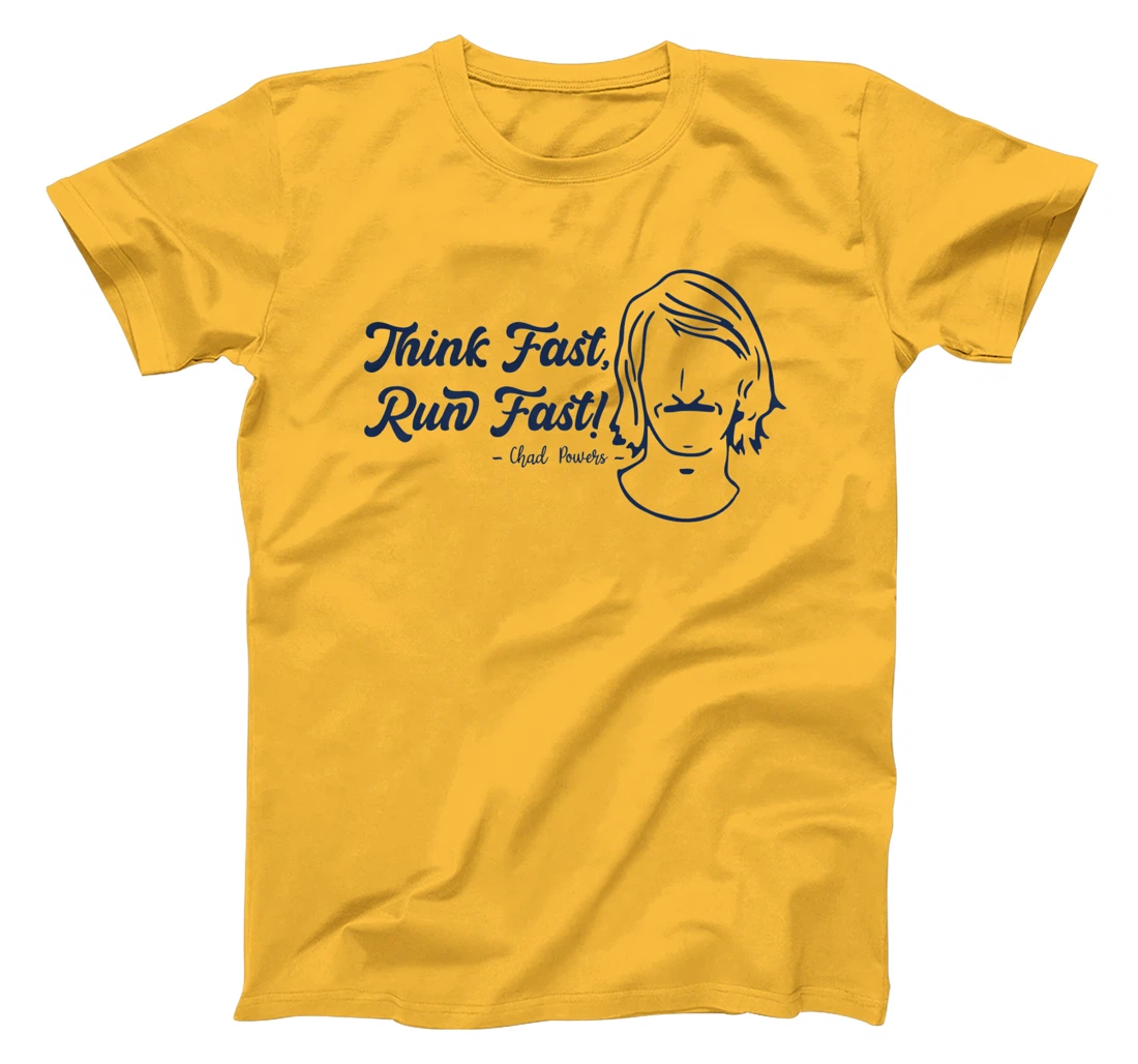 Think Fast Run Fast Chad Powers T-Shirt, Women T-Shirt