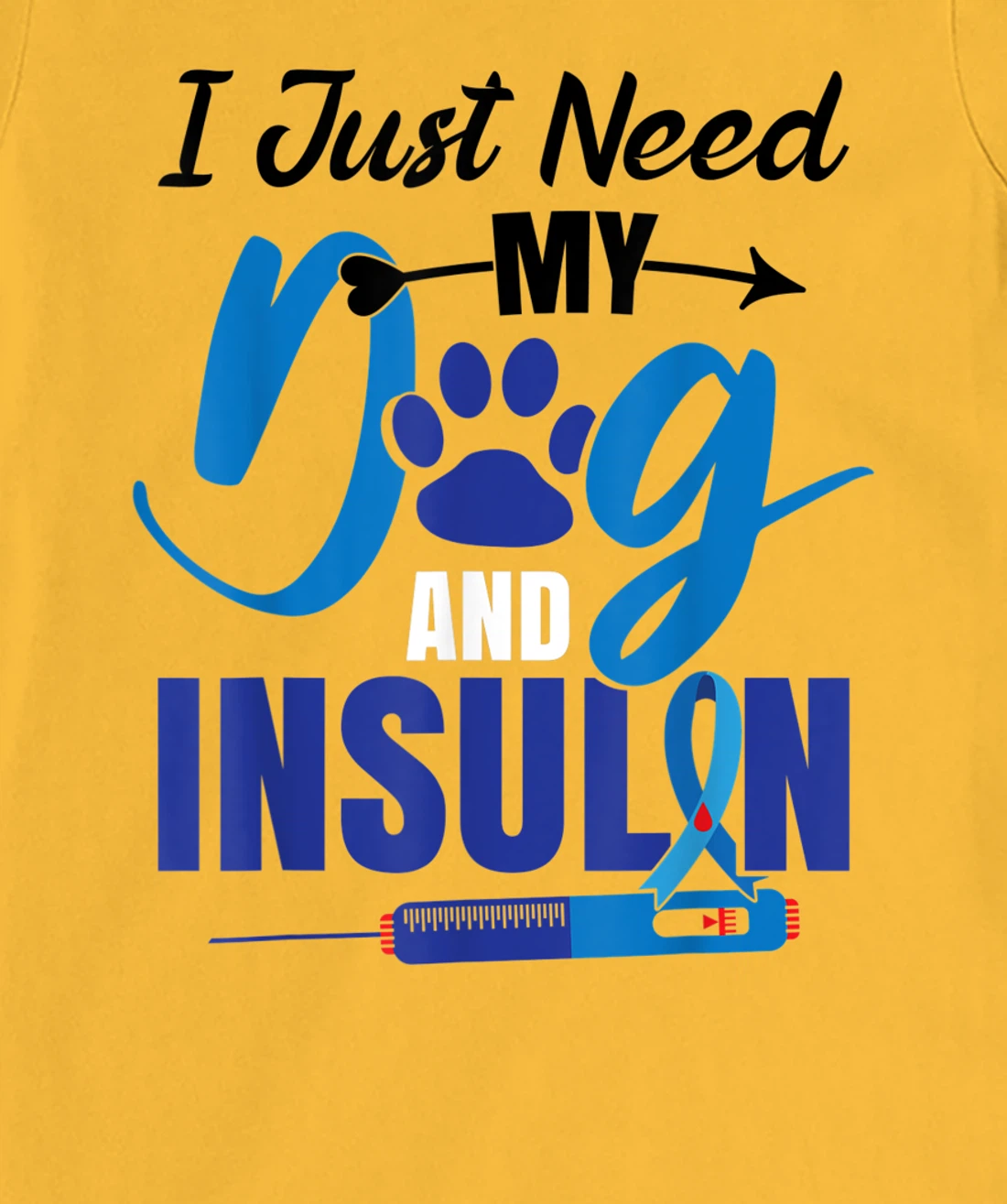 Funny Dog Insulin T1D Warrior Diabetes T-Shirt, Kid T-Shirt and Women T-Shirt