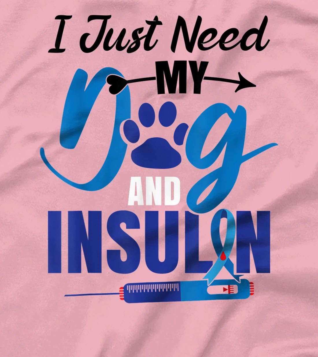 Funny Dog Insulin T1D Warrior Diabetes T-Shirt, Kid T-Shirt and Women T-Shirt