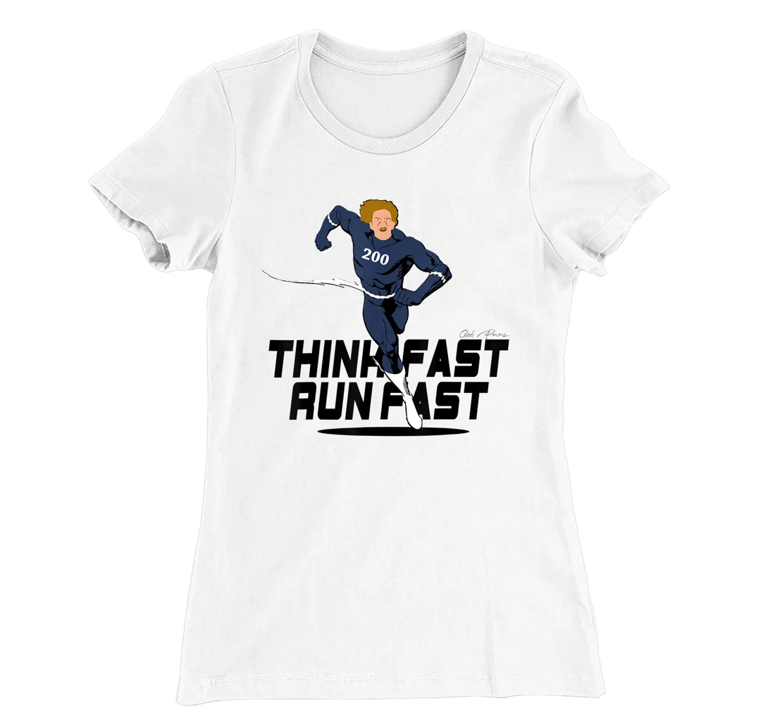 Chad Powers 200 American Football Think Fast Run Fast T-Shirt, Kid T-Shirt and Women T-Shirt