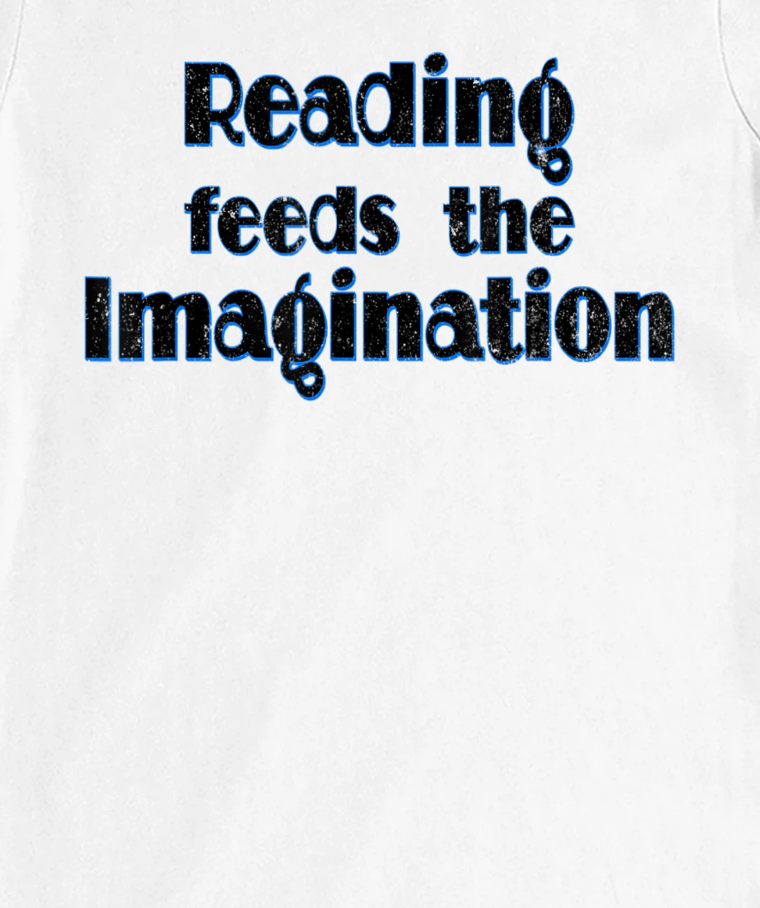 Reading Feeds the Imagination Book Lover T-Shirt, Women T-Shirt