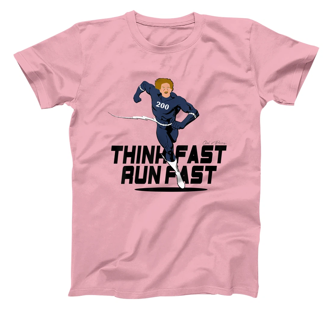 Chad Powers 200 American Football Think Fast Run Fast T-Shirt, Kid T-Shirt and Women T-Shirt