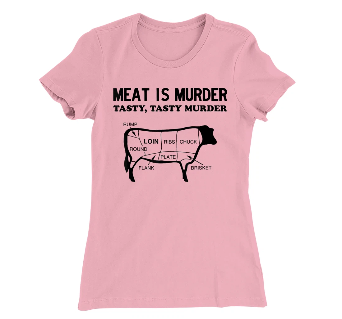 Meat Is Murder, Tasty, Tasty Murder Cuts of Steak Parts Beef T-Shirt, Women T-Shirt