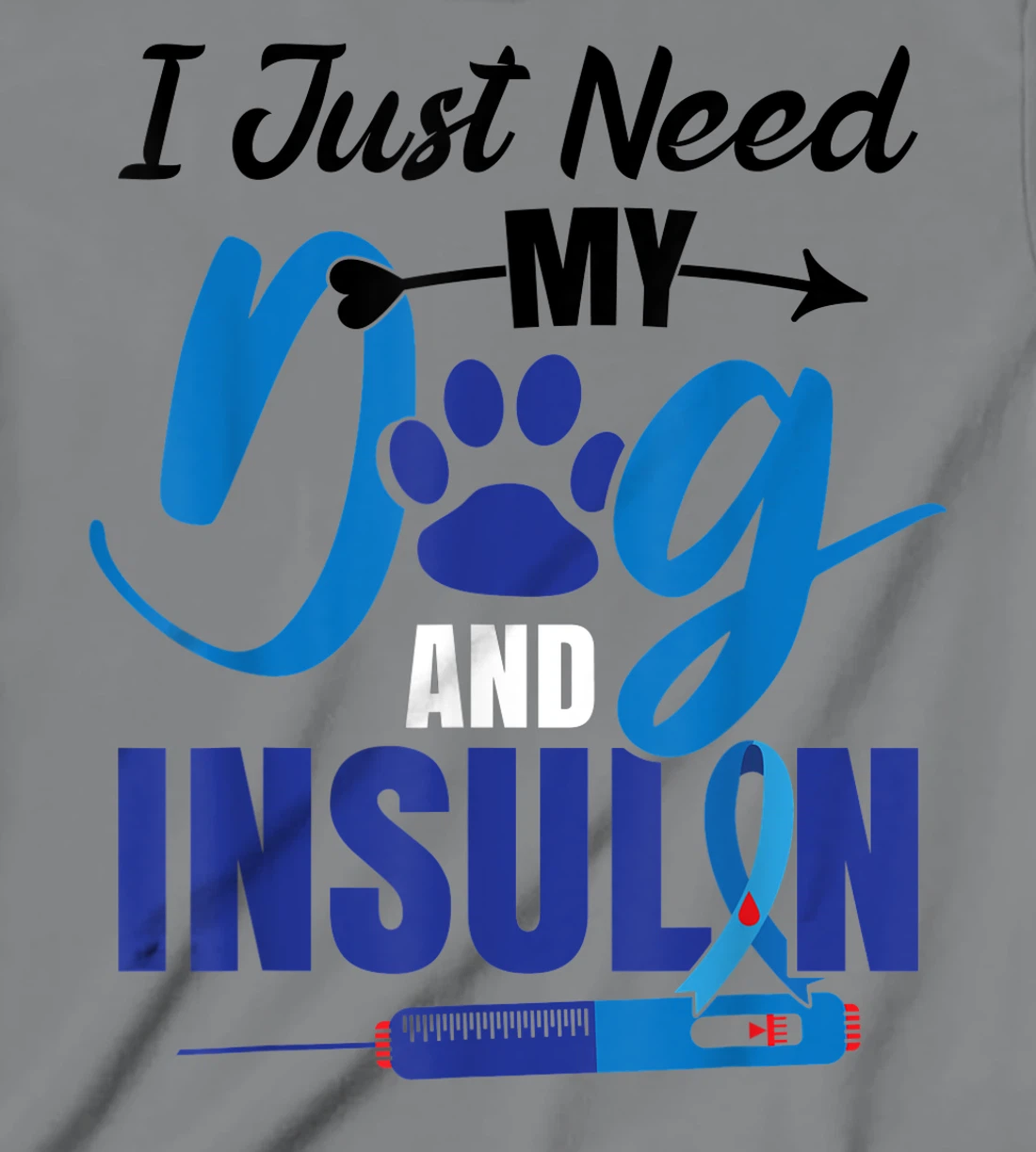 Funny Dog Insulin T1D Warrior Diabetes T-Shirt, Kid T-Shirt and Women T-Shirt