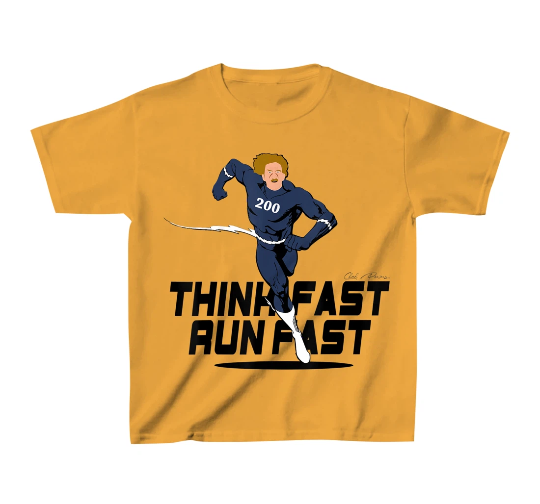Chad Powers 200 American Football Think Fast Run Fast T-Shirt, Kid T-Shirt and Women T-Shirt