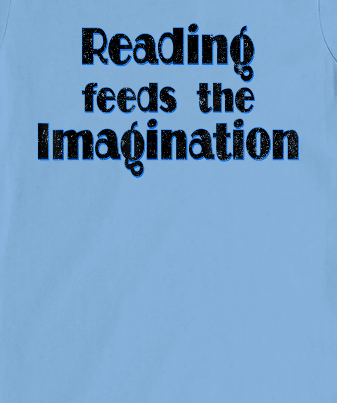 Reading Feeds the Imagination Book Lover T-Shirt, Women T-Shirt