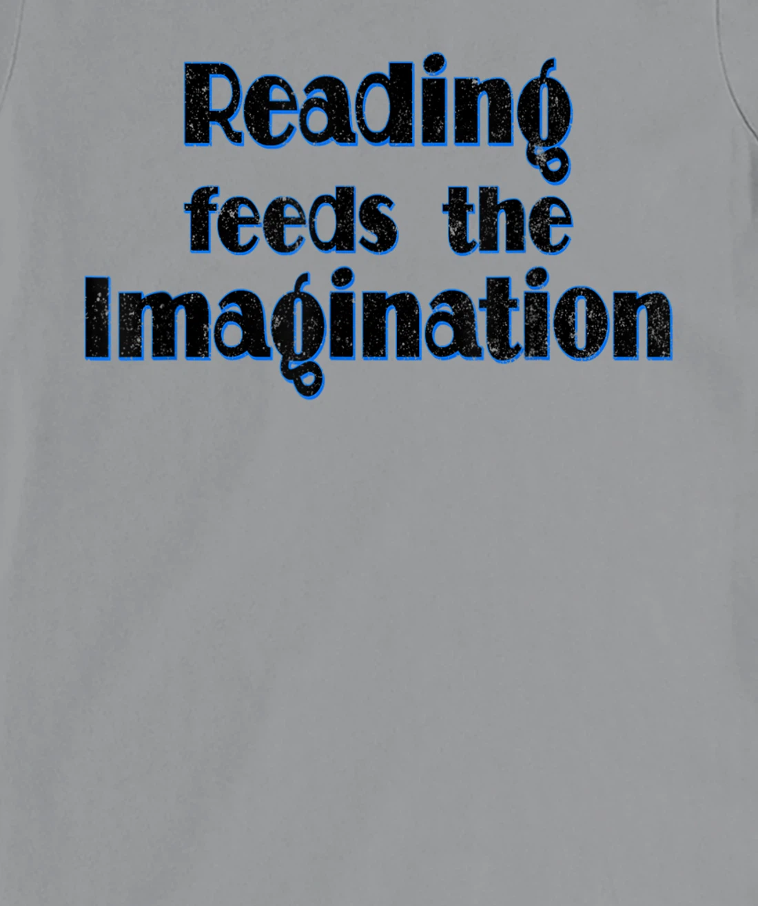 Reading Feeds the Imagination Book Lover T-Shirt, Women T-Shirt