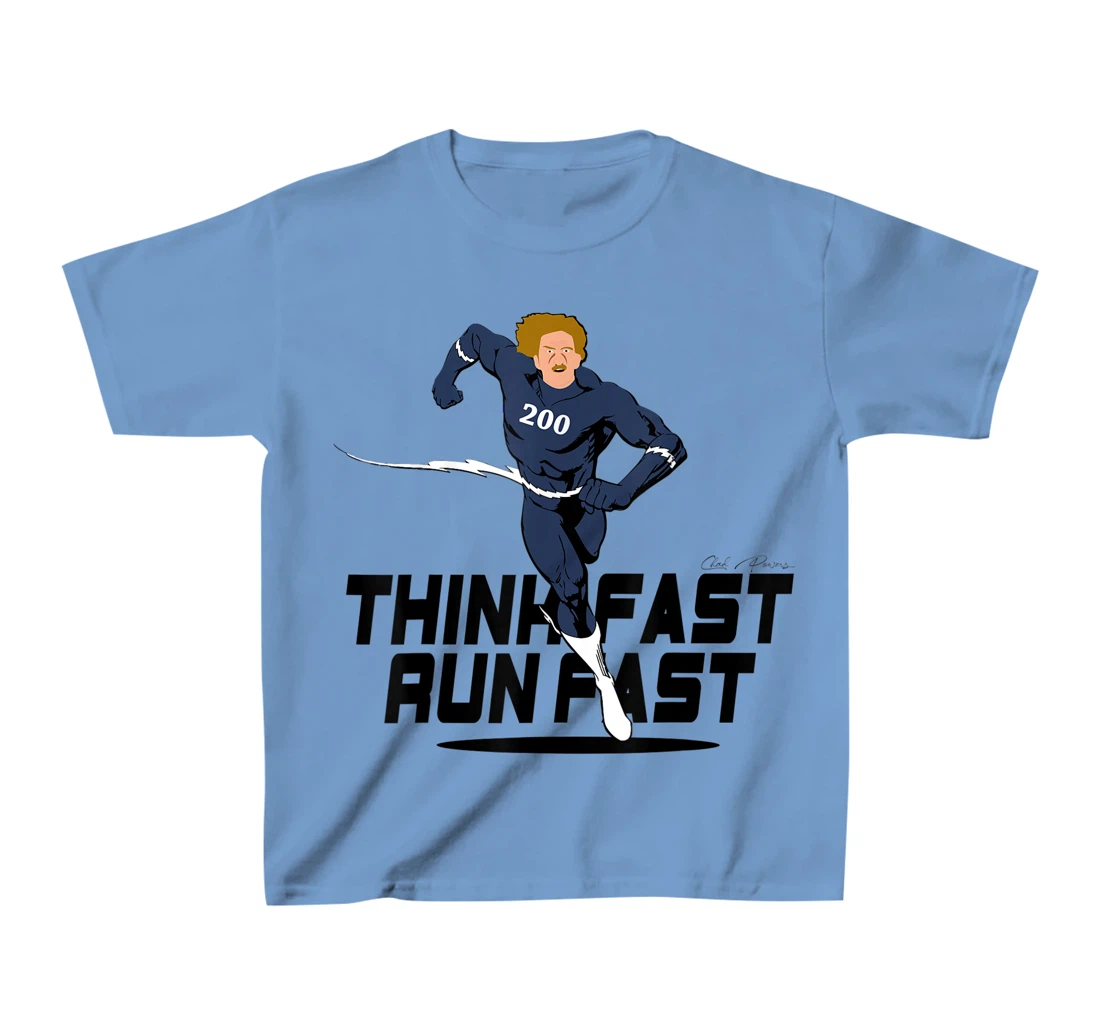 Chad Powers 200 American Football Think Fast Run Fast T-Shirt, Kid T-Shirt and Women T-Shirt