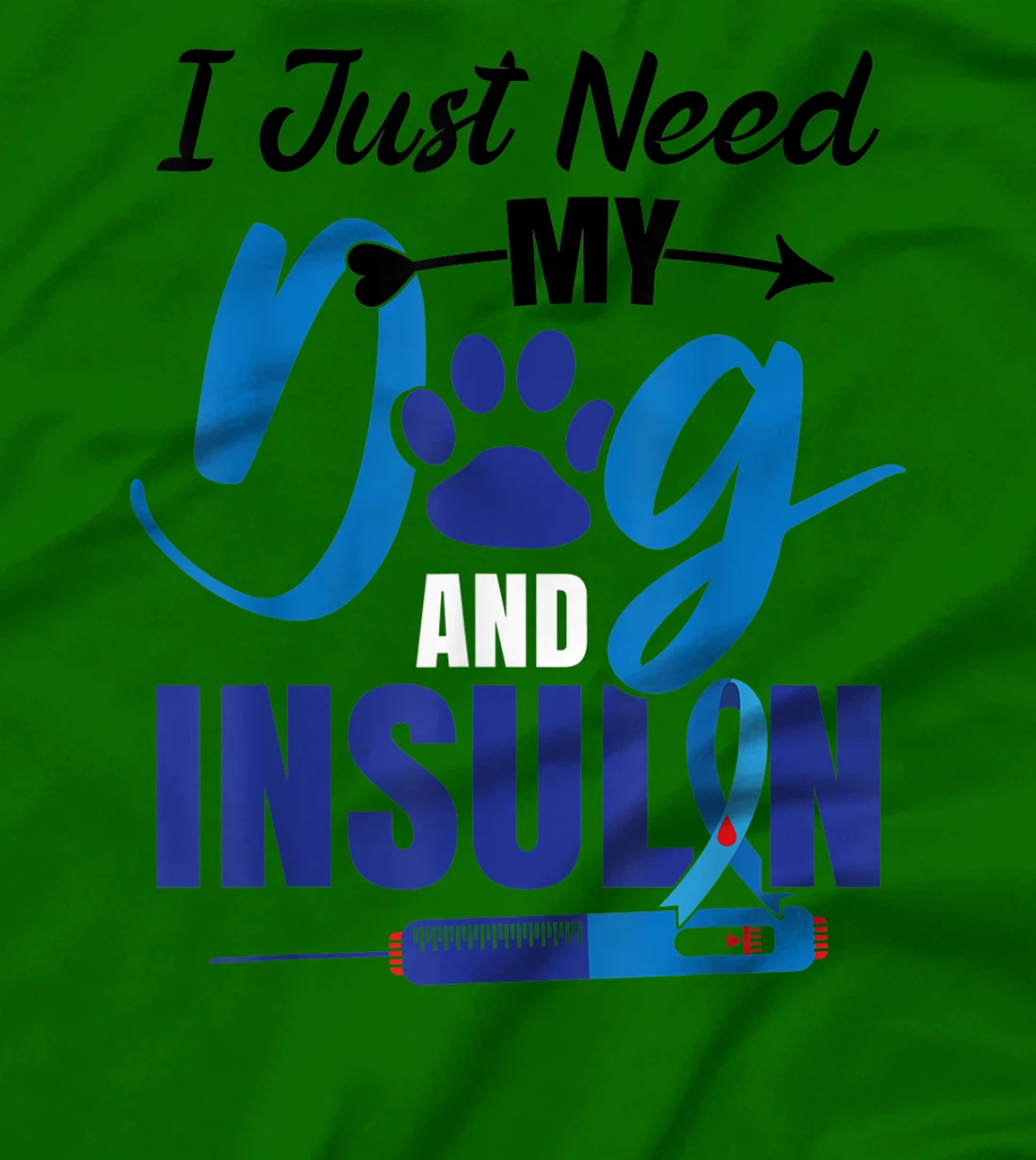 Funny Dog Insulin T1D Warrior Diabetes T-Shirt, Kid T-Shirt and Women T-Shirt