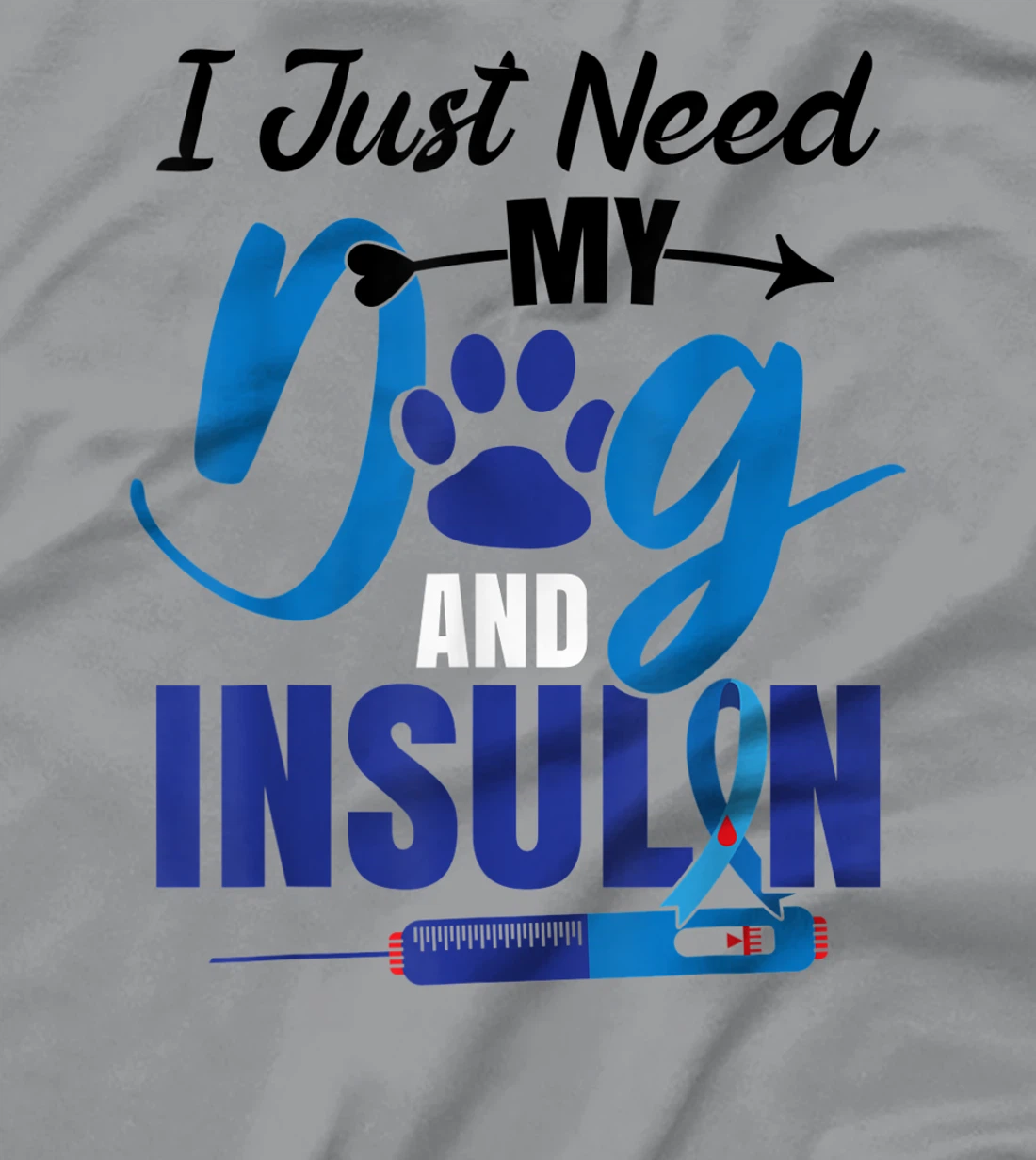 Funny Dog Insulin T1D Warrior Diabetes T-Shirt, Kid T-Shirt and Women T-Shirt