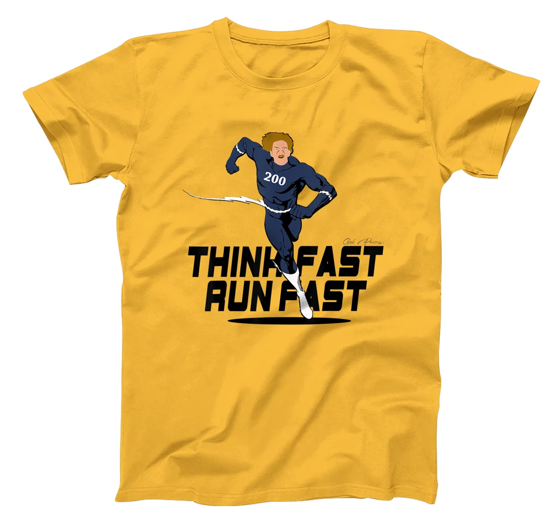Chad Powers 200 American Football Think Fast Run Fast T-Shirt, Kid T-Shirt and Women T-Shirt