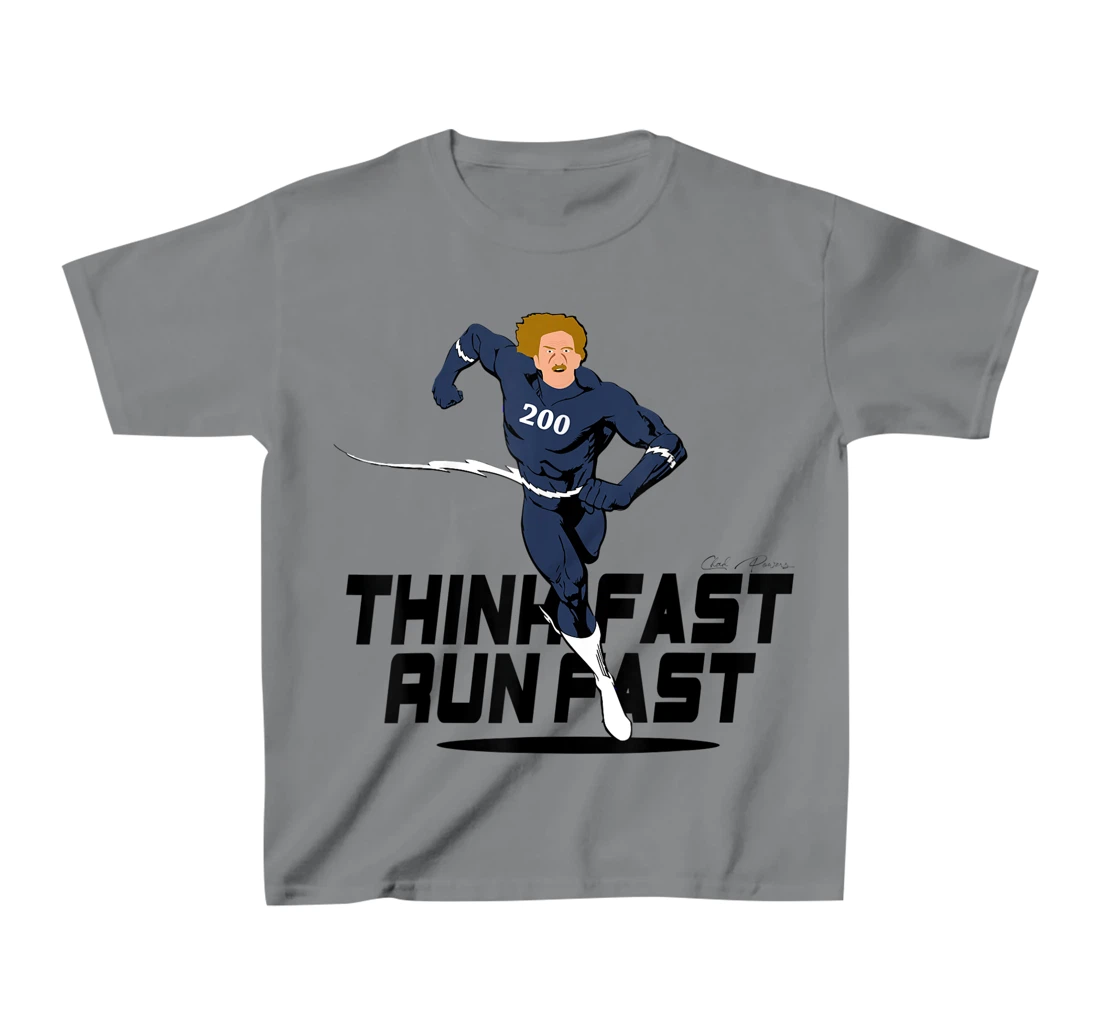 Chad Powers 200 American Football Think Fast Run Fast T-Shirt, Kid T-Shirt and Women T-Shirt