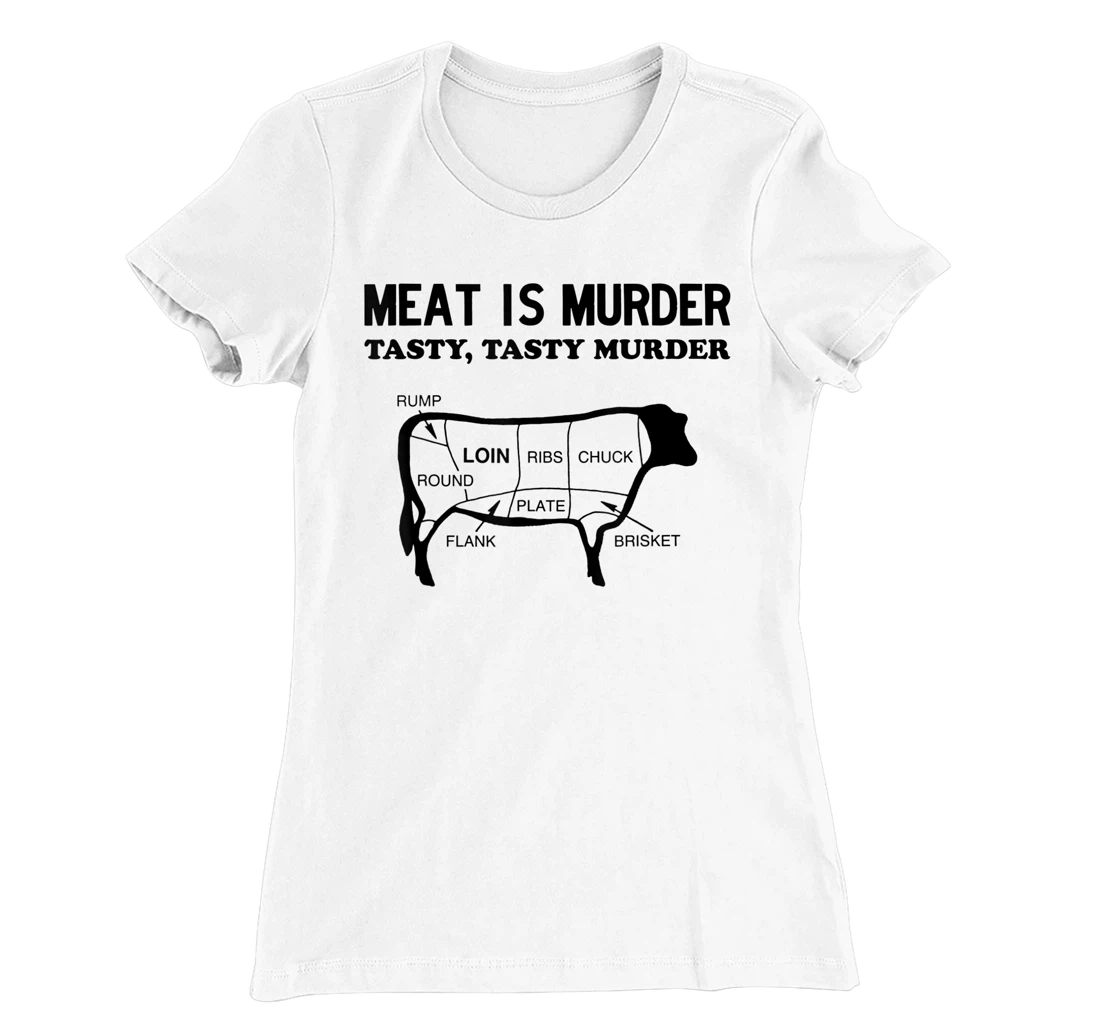 Meat Is Murder, Tasty, Tasty Murder Cuts of Steak Parts Beef T-Shirt, Women T-Shirt