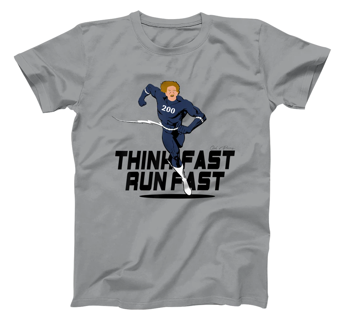 Chad Powers 200 American Football Think Fast Run Fast T-Shirt, Kid T-Shirt and Women T-Shirt