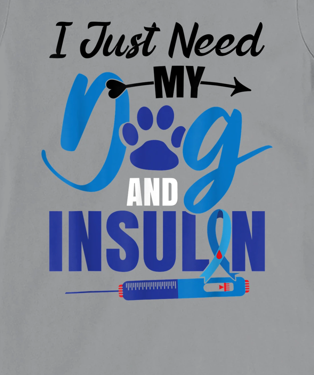 Funny Dog Insulin T1D Warrior Diabetes T-Shirt, Kid T-Shirt and Women T-Shirt