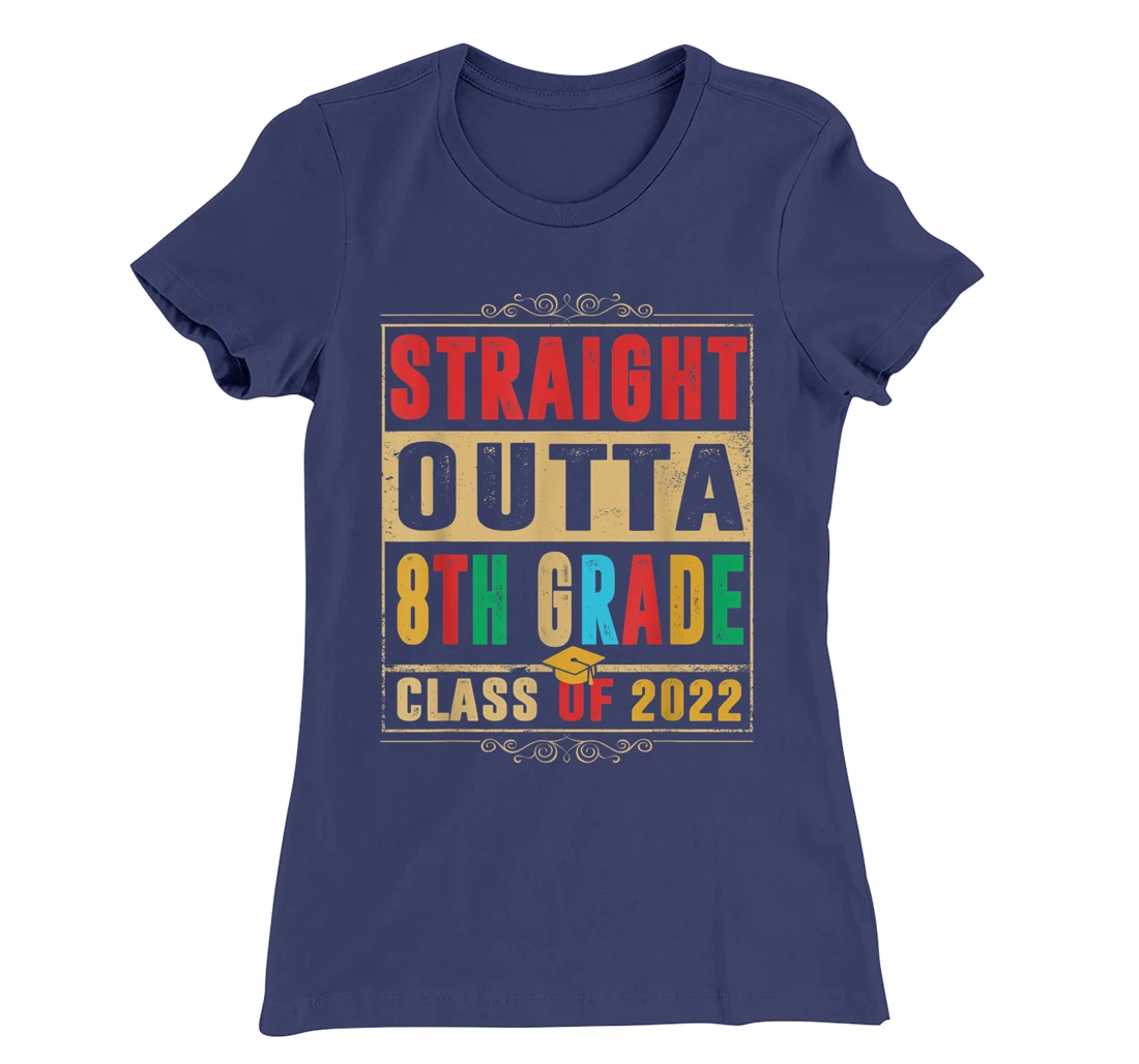 Straight Outta Preschool 8th Grade Class Of 2022 Graduation T-Shirt, Kid T-Shirt and Women T-Shirt