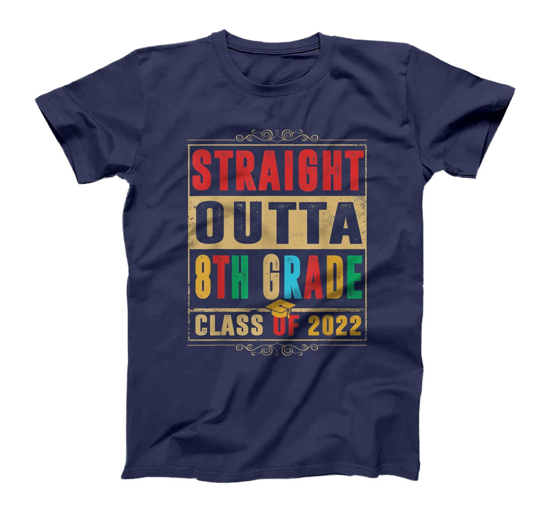 Straight Outta Preschool 8th Grade Class Of 2022 Graduation T-Shirt, Kid T-Shirt and Women T-Shirt