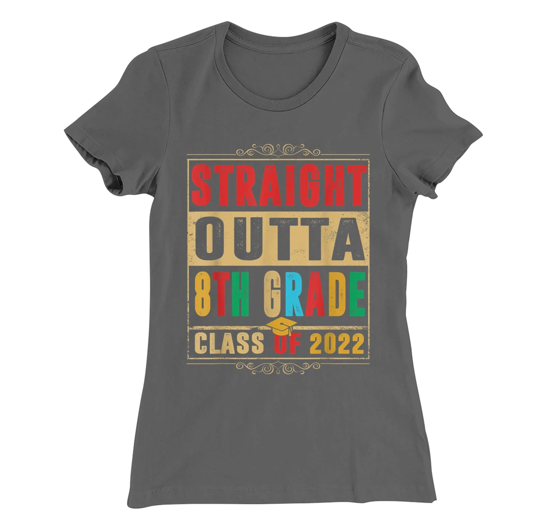 Straight Outta Preschool 8th Grade Class Of 2022 Graduation T-Shirt, Kid T-Shirt and Women T-Shirt