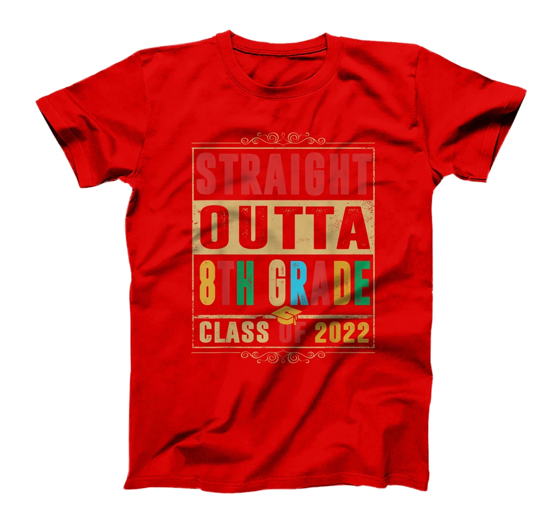 Straight Outta Preschool 8th Grade Class Of 2022 Graduation T-Shirt, Kid T-Shirt and Women T-Shirt