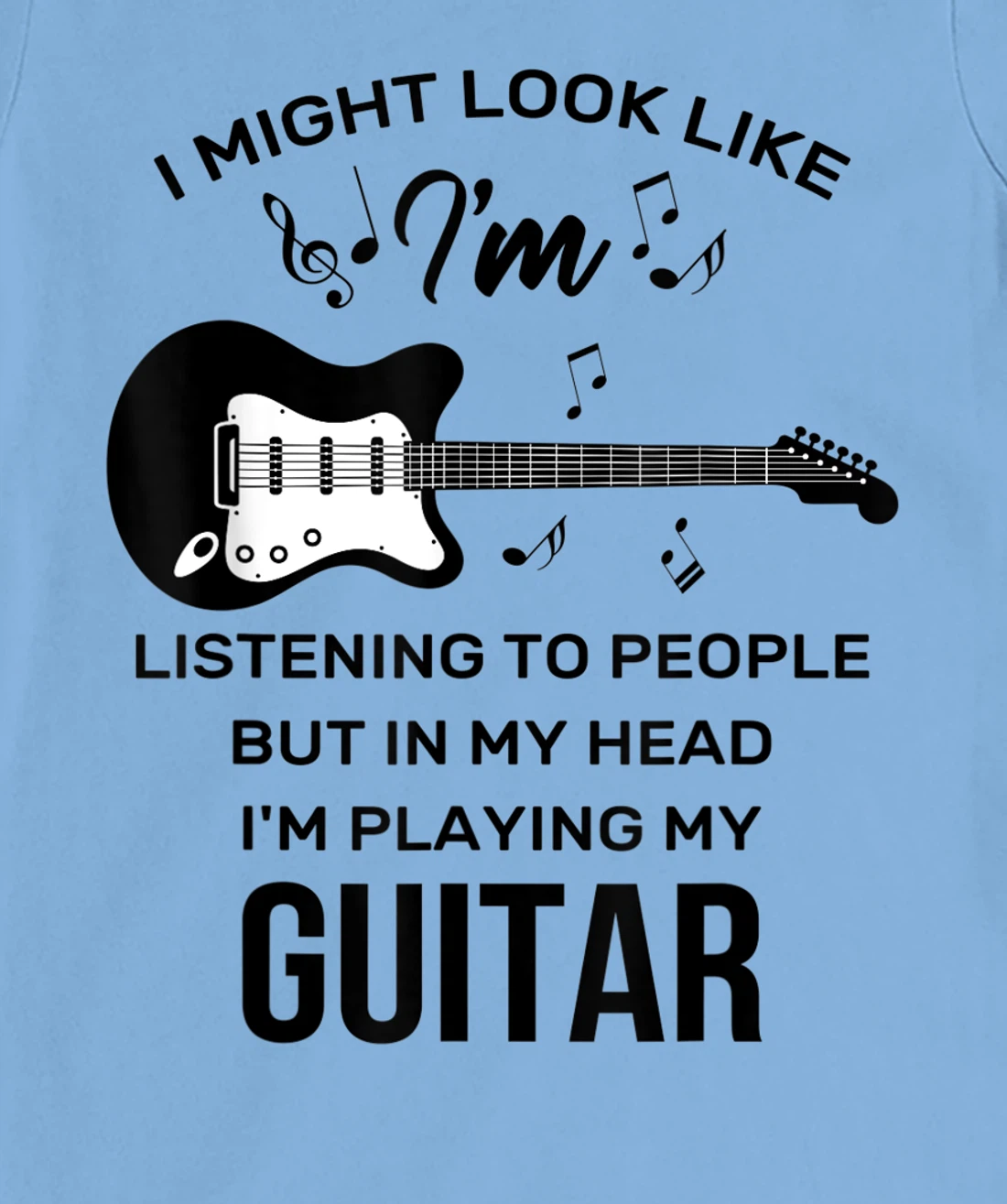 Enjoy Cool Playing Guitar Quotes Graphic Tees & Cool Designs T-Shirt, Kid T-Shirt and Women T-Shirt