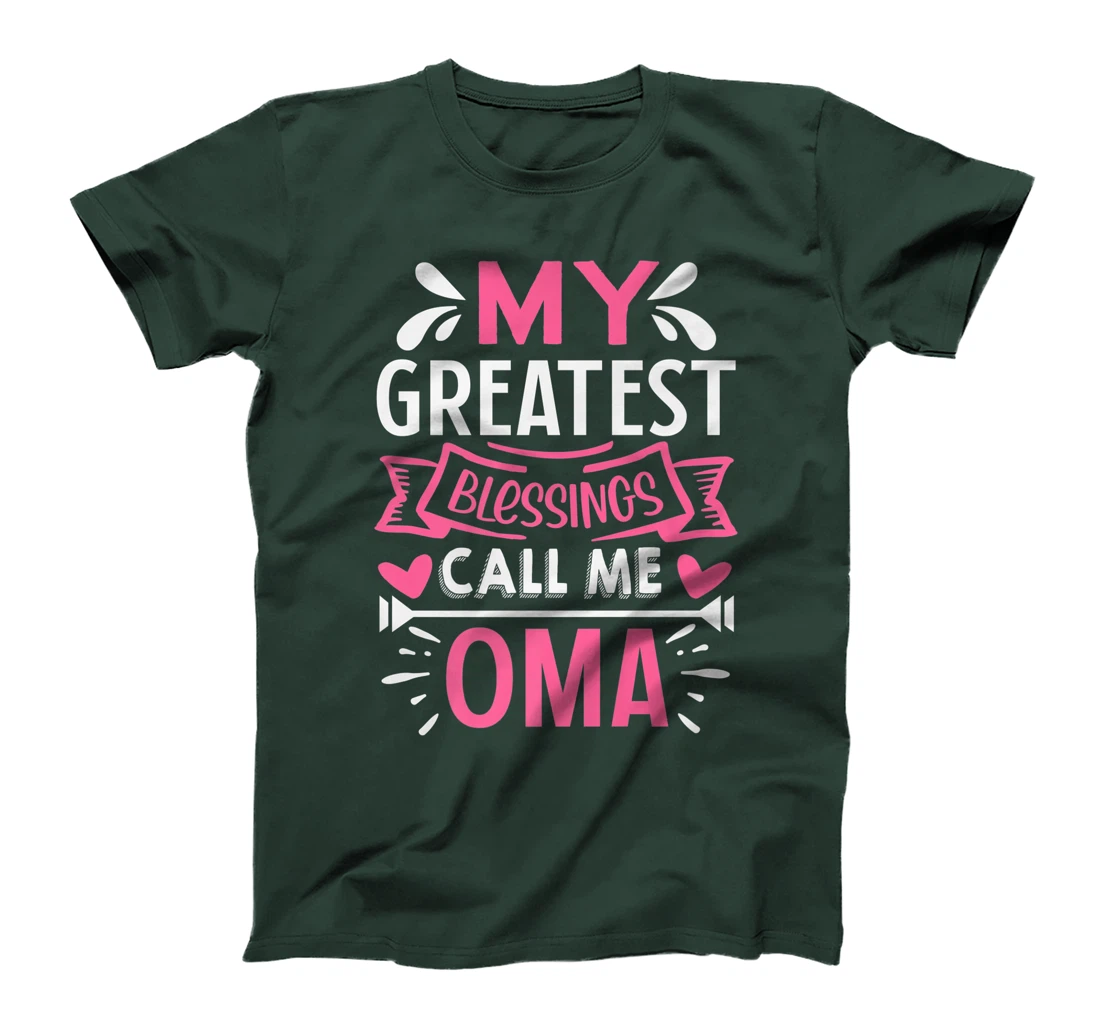 My Greatest Blessings Call Me Oma T-Shirt, Kid T-Shirt and Women T-Shirt