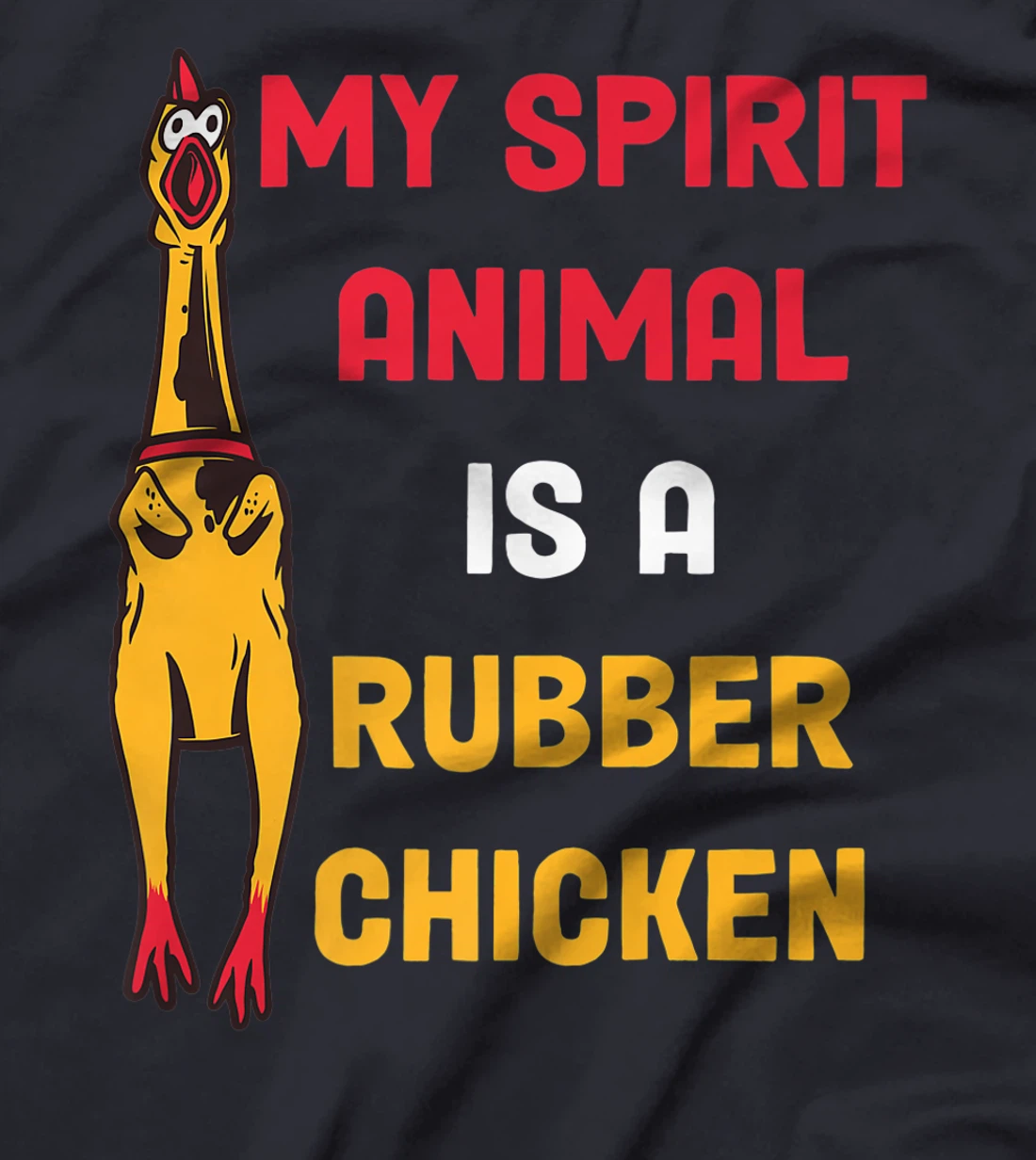 Funny Cute Rubber Chicken Easily Distracted By Dogs T-Shirt, Women T-Shirt