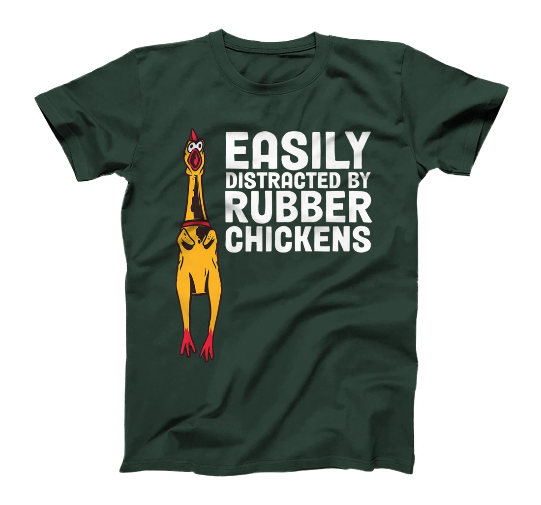 Easily Distracted By Dogs Rubber Chicken T-Shirt, Women T-Shirt