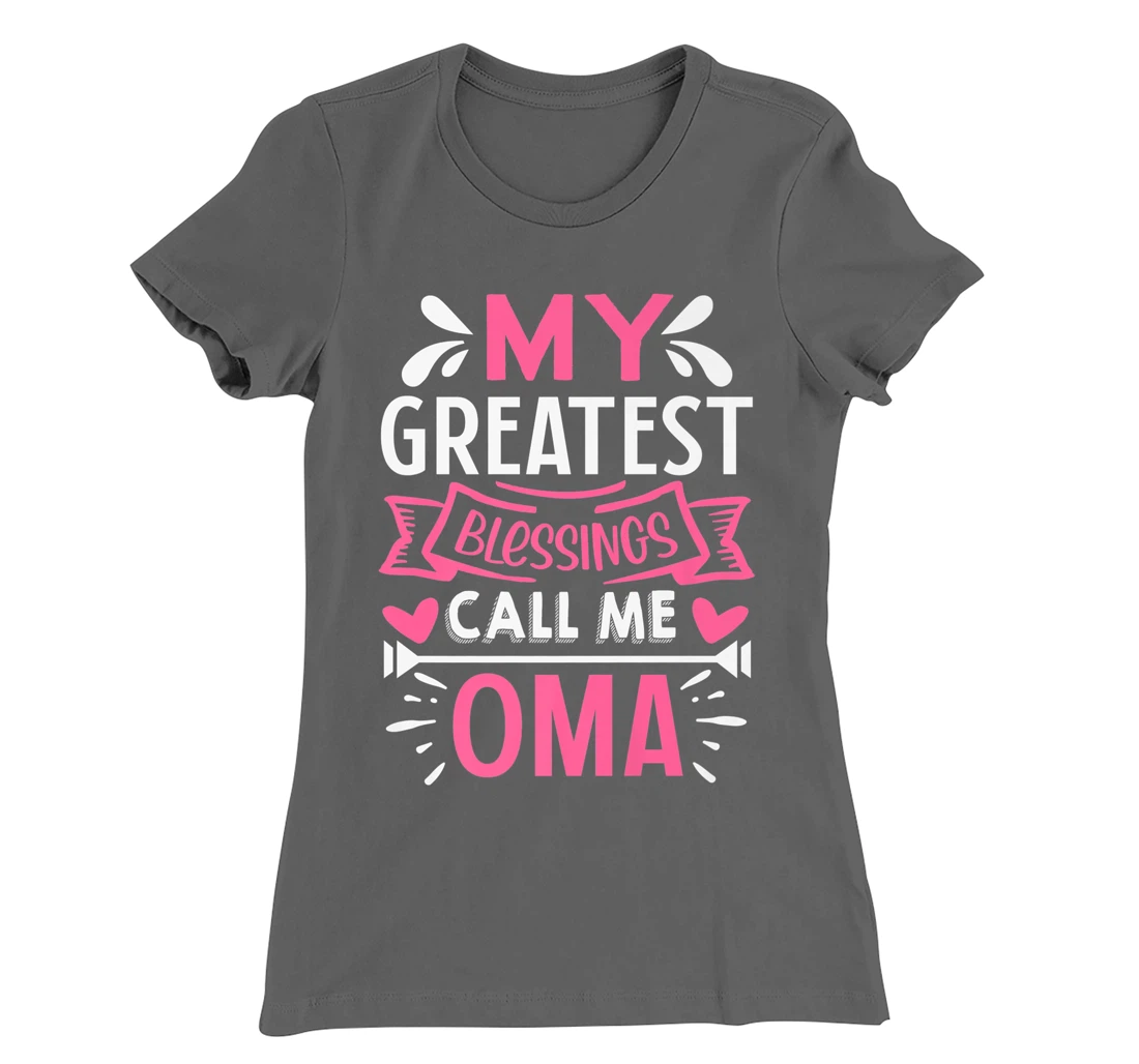 My Greatest Blessings Call Me Oma T-Shirt, Kid T-Shirt and Women T-Shirt
