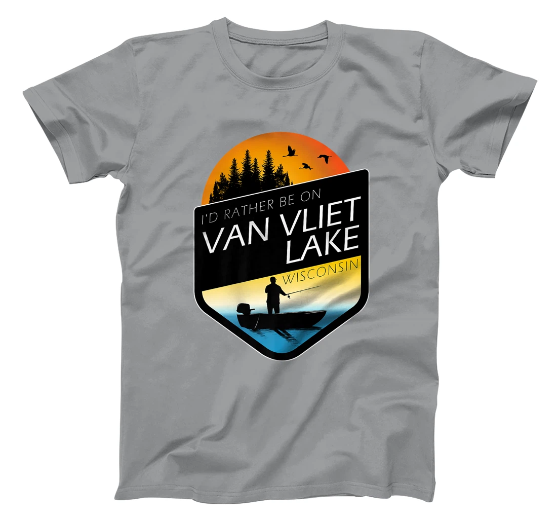 I'd Rather Be On Van Vliet Lake Wisconsin Fishing T-Shirt, Kid T-Shirt and Women T-Shirt