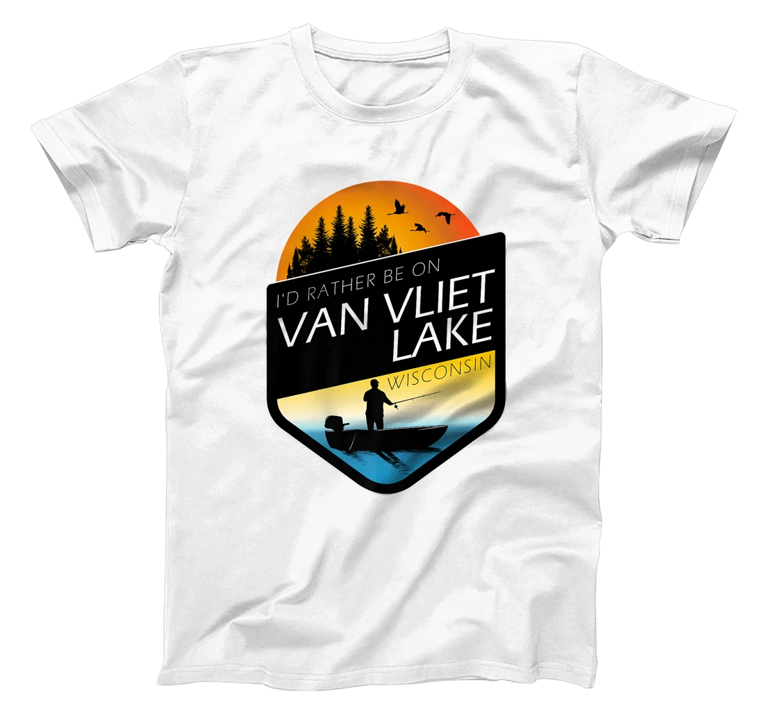 I'd Rather Be On Van Vliet Lake Wisconsin Fishing T-Shirt, Kid T-Shirt and Women T-Shirt