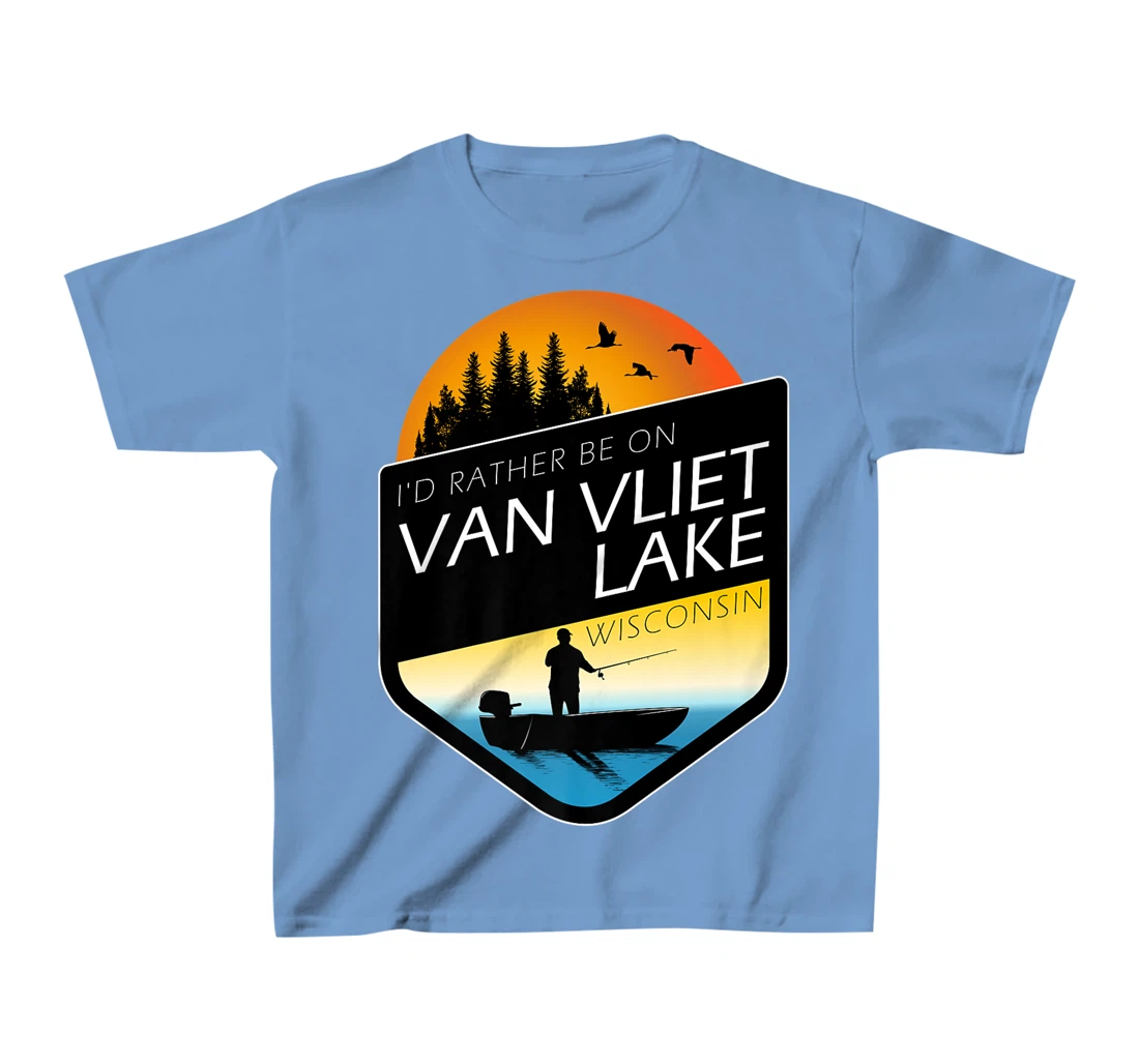 I'd Rather Be On Van Vliet Lake Wisconsin Fishing T-Shirt, Kid T-Shirt and Women T-Shirt