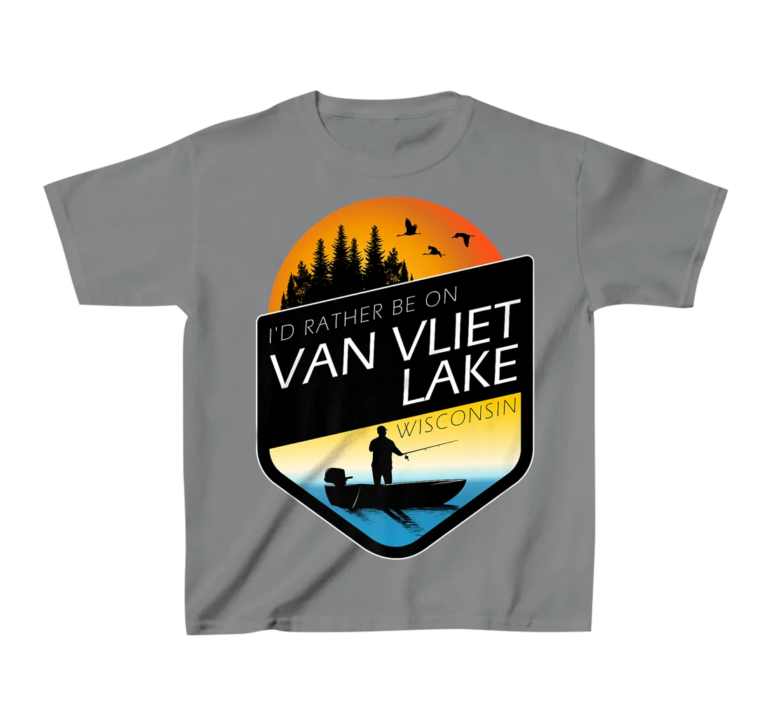 I'd Rather Be On Van Vliet Lake Wisconsin Fishing T-Shirt, Kid T-Shirt and Women T-Shirt