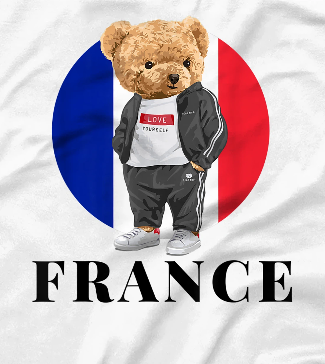 Love Yourself Cool Illustration Teddy Bear With France Flag T-Shirt, Kid T-Shirt and Women T-Shirt