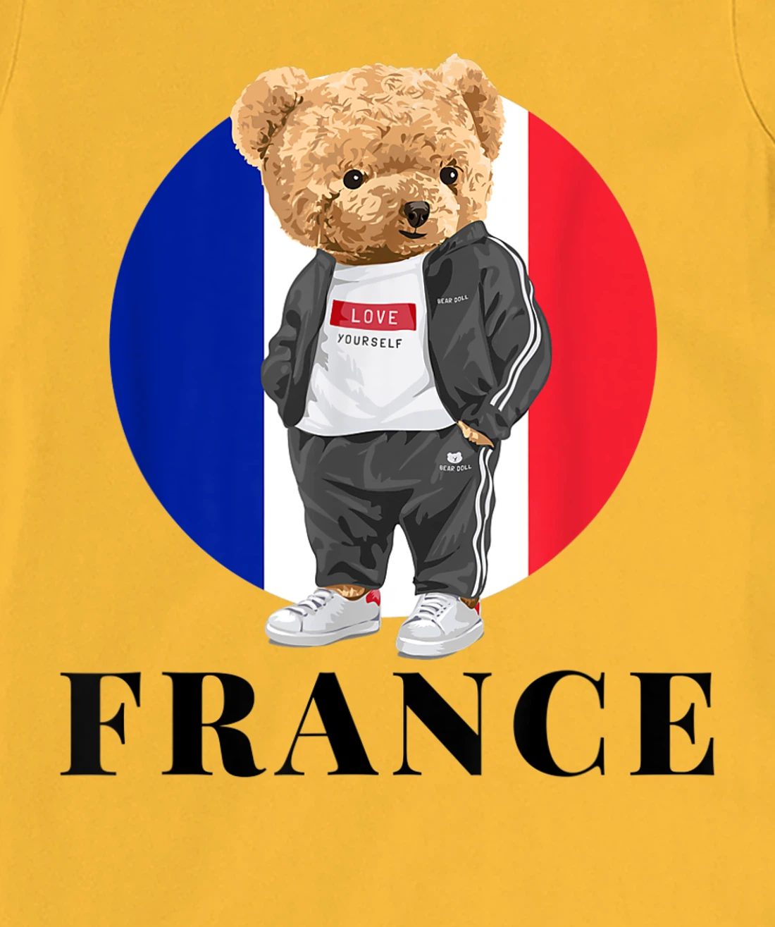 Love Yourself Cool Illustration Teddy Bear With France Flag T-Shirt, Kid T-Shirt and Women T-Shirt