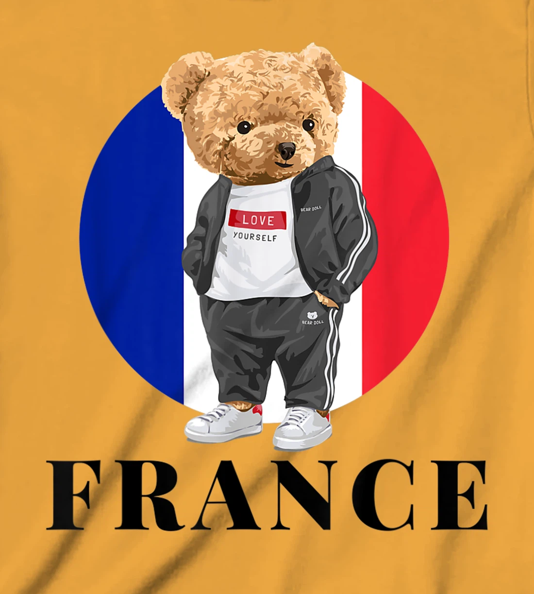 Love Yourself Cool Illustration Teddy Bear With France Flag T-Shirt, Kid T-Shirt and Women T-Shirt