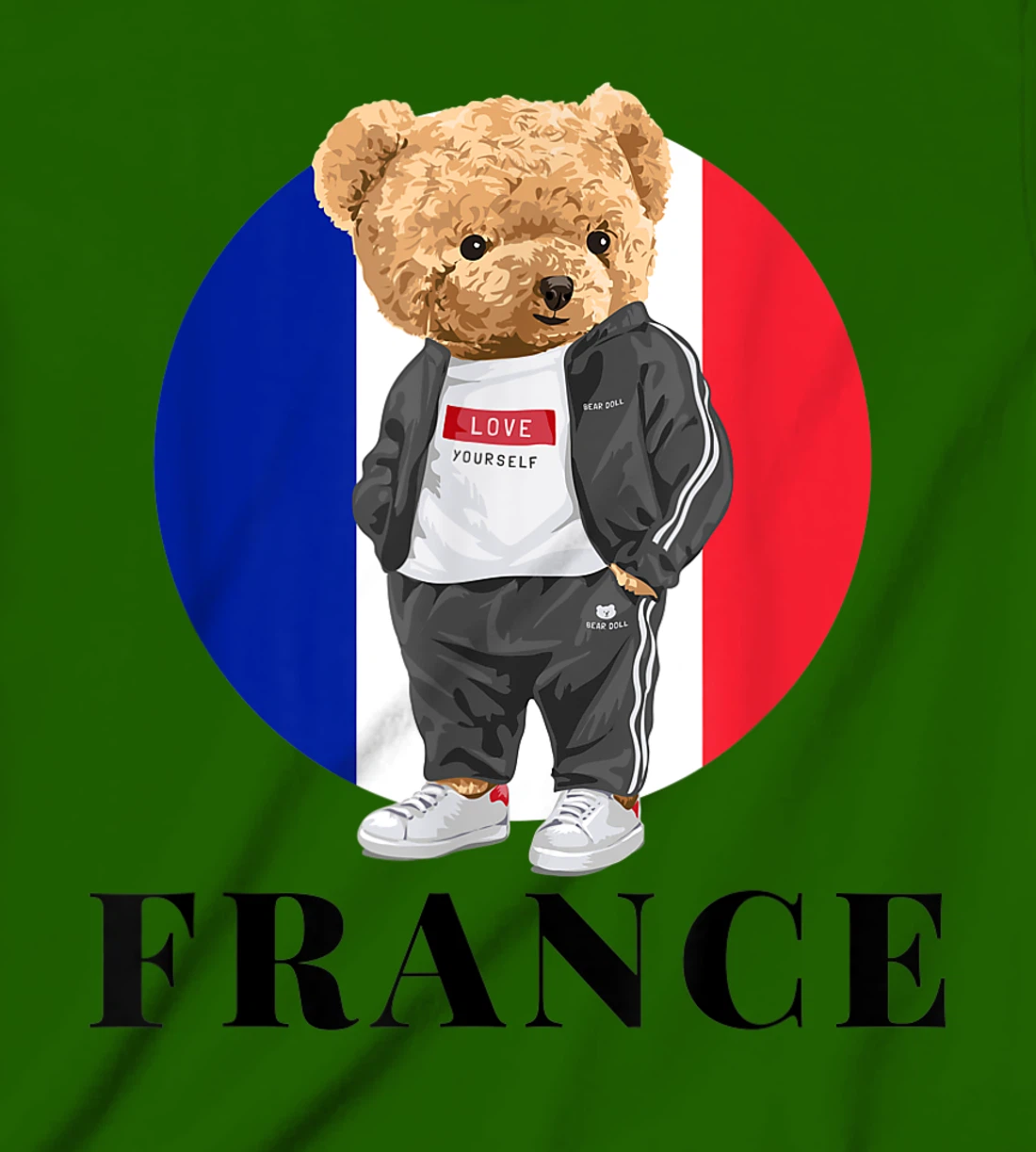 Love Yourself Cool Illustration Teddy Bear With France Flag T-Shirt, Kid T-Shirt and Women T-Shirt